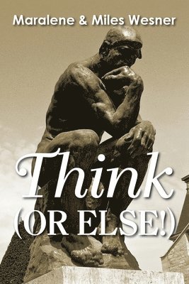 Think (Or Else!) 1