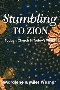 bokomslag Stumbling to Zion