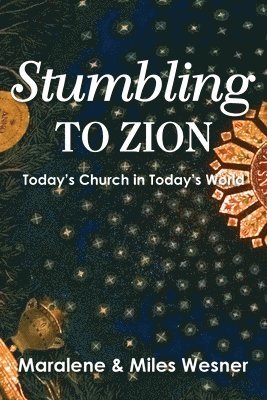 Maralene Wesner, Miles Wesner - Stumbling to Zion, Häftad
