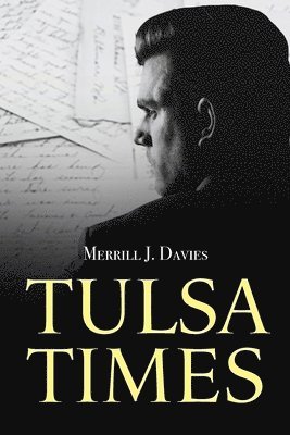 Merrill Davies - Tulsa Times, Häftad