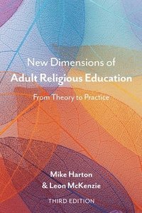bokomslag New Dimensions of Adult Religious Education
