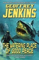 Geoffrey Jenkins - Watering Place of Good Peace, Häftad