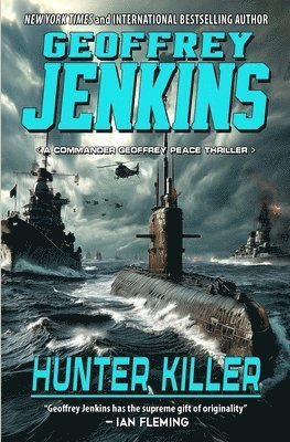 Geoffrey Jenkins - Hunter Killer, Häftad