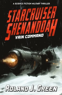 Roland J Green - Starcruiser Shenandoah, Häftad