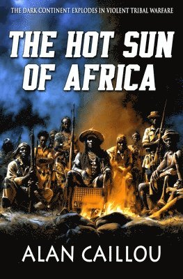 bokomslag The Hot Sun of Africa