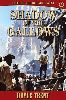 bokomslag Shadow of the Gallows