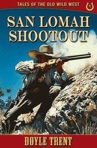 bokomslag San Lomah Shootout