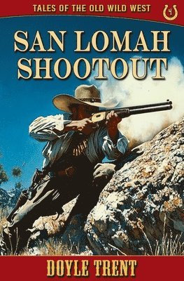 bokomslag San Lomah Shootout