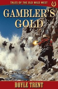 bokomslag Gambler's Gold