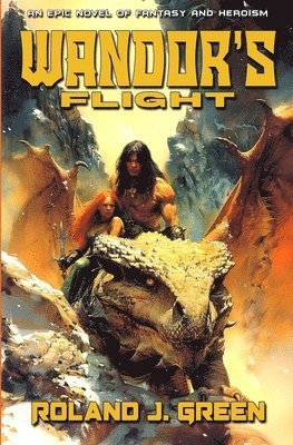 Roland J Green - Wandor's Flight - The Bertan Wandor Adventures (Book 4), Häftad