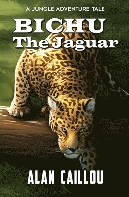 bokomslag Bichu The Jaguar