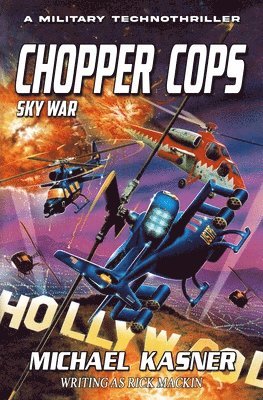 Chopper Cops: Sky War - Book 4 1