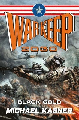 bokomslag Warkeep 2030: Black Gold - Book Zero