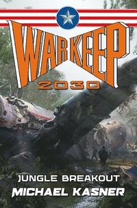 bokomslag Warkeep 2030: Jungle Breakout - Book 2