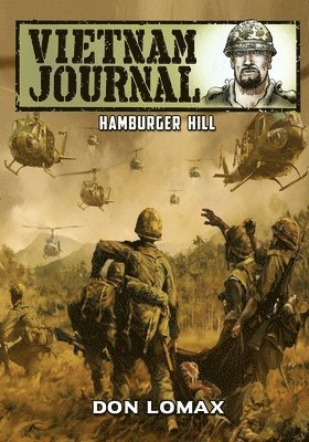 Vietnam Journal - Hamburger Hill 1