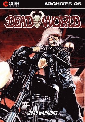 Deadworld Archives - Book Five 1