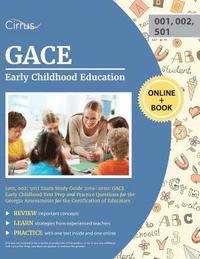 bokomslag GACE Early Childhood Education (001, 002; 501) Exam Study Guide 2019-2020