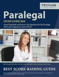 bokomslag Paralegal Study Guide 2019: Exam Prep Book and Practice Test Questions for the Paralegal Advanced Competency Exam (PACE)