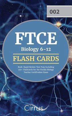FTCE Biology 6-12 Flash Cards Book 1