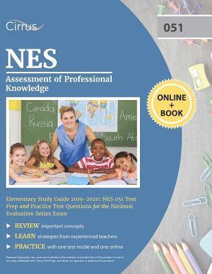 NES Assessment of Professional Knowledge Elementary Study Guide 2019-2020 1