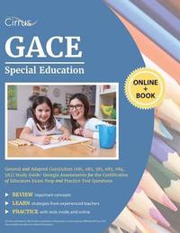 bokomslag GACE Special Education General and Adapted Curriculum (081, 082, 581, 083, 084, 583) Study Guide