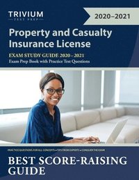 bokomslag Property and Casualty Insurance License Exam Study Guide 2020-2021