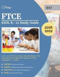 bokomslag FTCE ESOL K-12 Study Guide 2018-2019
