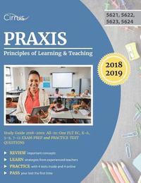 bokomslag Praxis Principles of Learning and Teaching Study Guide 2018-2019