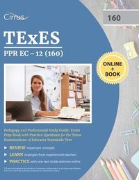 bokomslag TEXES PPR EC-12 (160) Pedagogy and Professional Study Guide