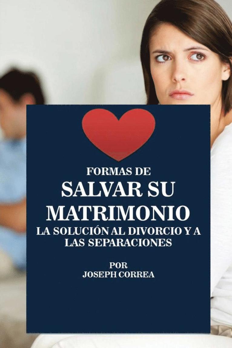 Formas de Salvar su Matrimonio 1