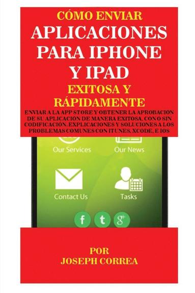 bokomslag Cmo enviar Aplicaciones para iPhone y iPad Exitosa y Rpidamente