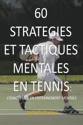 bokomslag 60 Strategies Et Tactiques Mentales En Tennis