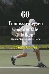 bokomslag 60 Tennisstrategien Und Mentale Taktiken