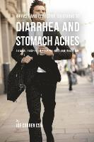44 Fast and Effective Solutions to Diarrhea and Stomach Aches 1