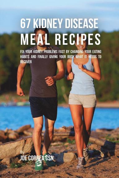 bokomslag 67 Kidney Disease Meal Recipes