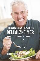bokomslag 41 Ricette per la prevenzione dell'Alzheimer: riduci il rischio di sviluppare l'Alzheimer in modo naturale!