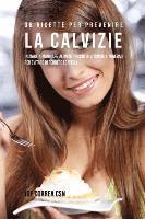 bokomslag 38 Ricette Per Prevenire La Calvizie