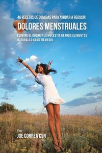 bokomslag 46 Recetas De Comidas Para Ayudar A Reducir Dolores Menstruales