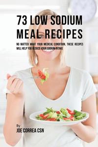bokomslag 73 Low Sodium Meal Recipes