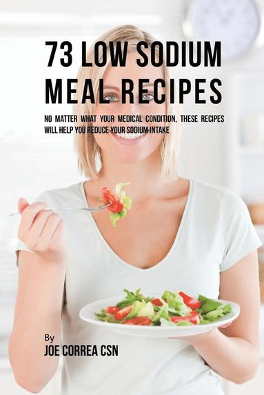 bokomslag 73 Low Sodium Meal Recipes