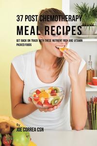 bokomslag 37 Post Chemotherapy Meal Recipes