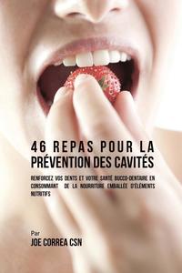 bokomslag 46 Repas pour la Prevention des Cavites