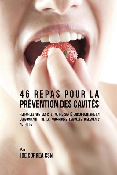 bokomslag 46 Repas pour la Prévention des Cavités