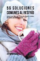 bokomslag 56 Soluciones Comunes al Resfrío