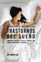 bokomslag 68 Recetas de Comidas Para Trastornos Del Sueño