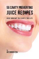 56 Cavity Preventing Juice Recipes 1