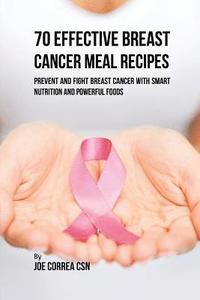 bokomslag 70 Effective Breast Cancer Meal Recipes