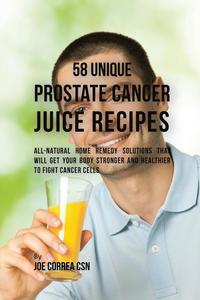 bokomslag 58 Unique Prostate Cancer Juice Recipes