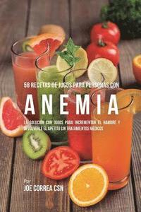 bokomslag 58 Recetas de Jugos Para Personas Con Anemia