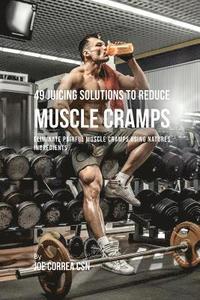 bokomslag 49 Juicing Solutions to Reduce Muscle Cramps